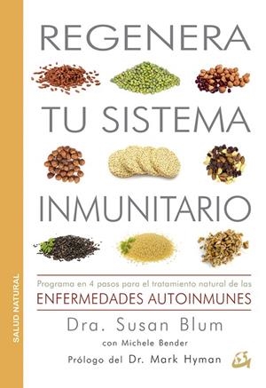 REGENERA TU SISTEMA INMUNITARIO | 9788484455677 | BLUM, SUSAN/BENDER, MICHELE | Cooperativa Cultural Rocaguinarda