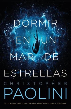 DORMIR EN UN MAR DE ESTRELLAS | 9788416517398 | PAOLINI, CHRISTOPHER | Cooperativa Cultural Rocaguinarda