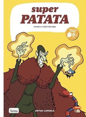 SUPERPATATA 10: VIATGE A L'EDAT MITJANA | 9788418101212 | LAPERLA, ARTUR | Cooperativa Cultural Rocaguinarda