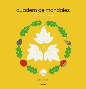QUADERN DE MANDALES | 9788417165512 | ARMADÀ, ESTHER | Cooperativa Cultural Rocaguinarda