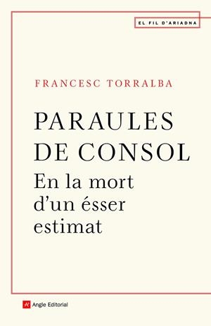 PARAULES DE CONSOL | 9788418197246 | TORRALBA ROSELLÓ, FRANCESC | Cooperativa Cultural Rocaguinarda