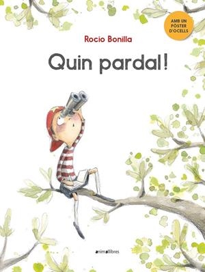 QUIN PARDAL! | 9788417599508 | BONILLA RAYA, ROCIO | Cooperativa Cultural Rocaguinarda