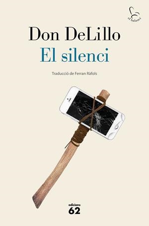 SILENCI, EL | 9788429778953 | DELILLO, DON | Cooperativa Cultural Rocaguinarda