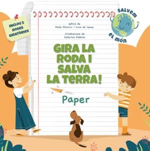 GIRA LA RODA I SALVA LA TERRA! PAPER | 9788468272214 | MANCINI, PAOLO/DE LEONE, LUCA | Cooperativa Cultural Rocaguinarda