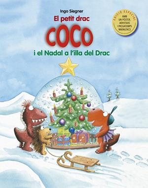 PETIT DRAC COCO I EL NADAL A L'ILLA DEL DRAC, EL | 9788424663261 | SIEGNER, INGO | Cooperativa Cultural Rocaguinarda