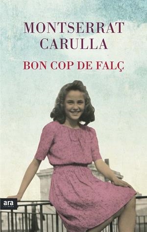 BON COP DE FALÇ | 9788416154494 | CARULLA I VENTURA, MONTSERRAT | Cooperativa Cultural Rocaguinarda