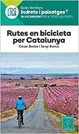 RUTES EN BICICLETA PER CATALUNYA | 9788480908511 | BARBA, CESAR; RAMIS, SERGI | Cooperativa Cultural Rocaguinarda