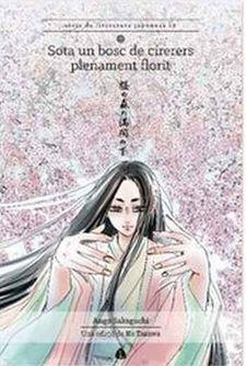 SOTA UN BOSC DE CIRERES PLENAMENT FLORIT | 9788494975172 | SAKAGUCHI, ANGO | Cooperativa Cultural Rocaguinarda