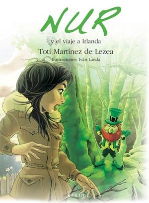 NUR Y EL VIAJE A IRLANDA | 9788491091981 | TOTI MARTÍNEZ DE LEZEA | Cooperativa Cultural Rocaguinarda