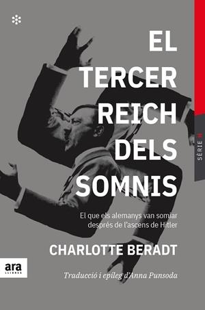 TERCER REICH DELS SOMNIS, EL | 9788417804657 | BERADT, CHARLOTTE | Cooperativa Cultural Rocaguinarda