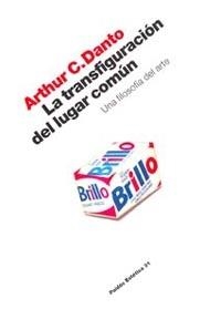 TRANSFIGURACIÓN DEL LUGAR COMÚN, LA | 9788449311864 | DANTO, ARTHUR C. | Cooperativa Cultural Rocaguinarda