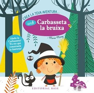 CREA LA TEVA AVENTURA AMB CARBASSETA LA BRUIXA | 9788416587872 | MOREY, MARIE | Cooperativa Cultural Rocaguinarda