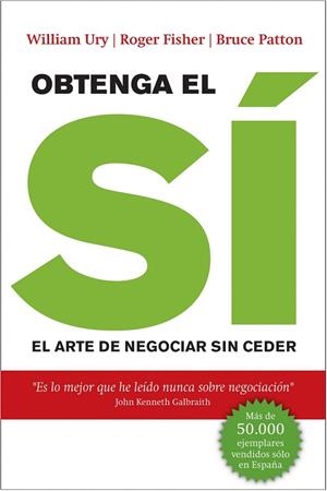OBTENGA EL SÍ | 9788498751079 | URY, WILLIAM/FISHER, ROGER/PATTON, BRUCE | Cooperativa Cultural Rocaguinarda