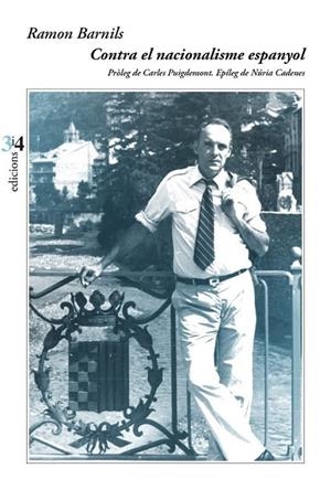 CONTRA EL NACIONALISME ESPANYOL | 9788417469269 | BARNILS, RAMON | Cooperativa Cultural Rocaguinarda