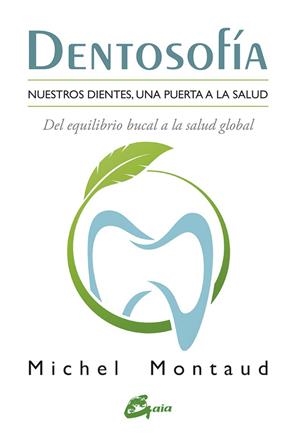 DENTOSOFÍA | 9788484456667 | MONTAUD, MICHEL | Cooperativa Cultural Rocaguinarda