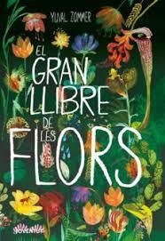 GRAN LLIBRE DE LES FLORS, EL | 9788426146441 | ZOMMER, YUVAL | Cooperativa Cultural Rocaguinarda