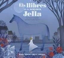 LLIBRES DE LA SENYORA JELLA, ELS | 9788426147042 | STINSON, KATHY / LAFRANCE, MARIE | Cooperativa Cultural Rocaguinarda