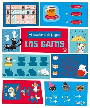 MI CUADERNO DE JUEGOS - LOS GATOS | 9789403219240 | BALLON | Cooperativa Cultural Rocaguinarda