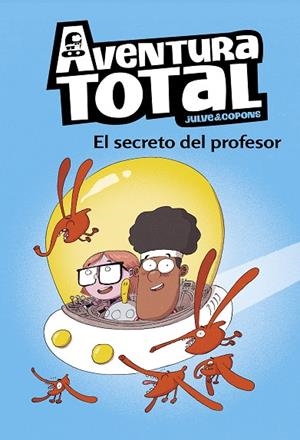 SECRETO DEL PROFESOR, EL (SERIE AVENTURA TOTAL) | 9788448853112 | JULVE, ÒSCAR/COPONS, JAUME | Cooperativa Cultural Rocaguinarda