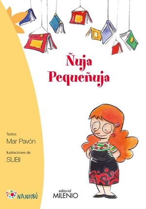 ÑUJA PEQUEÑUJA | 9788497436977 | PAVÓN CÓRDOVA, MAR | Cooperativa Cultural Rocaguinarda