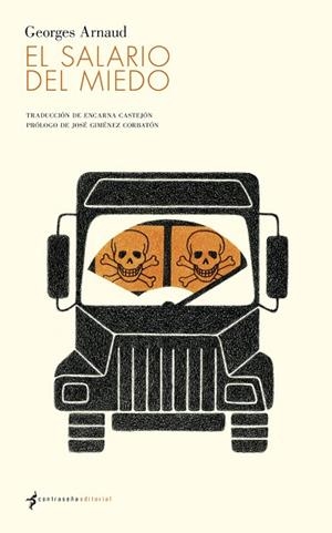 SALARIO DEL MIEDO, EL  | 9788493781880 | ARNAUD, GEORGES | Cooperativa Cultural Rocaguinarda