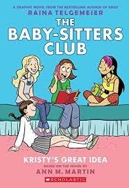 BABY-SITTERS CLUB, THE: KRITSY'S GREAT IDEA | 9780545813877 | TELGEMEIER, RAINA / MARTIN, ANN M. | Cooperativa Cultural Rocaguinarda
