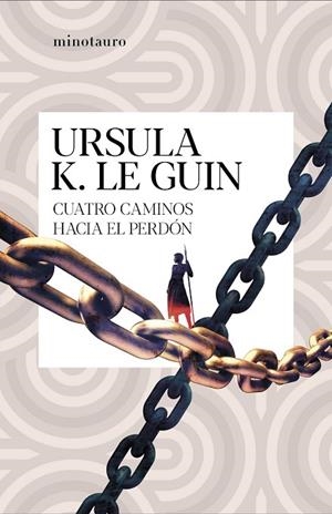 CUATRO CAMINOS HACIA EL PERDÓN | 9788445009635 | LE GUIN, URSULA K. | Cooperativa Cultural Rocaguinarda