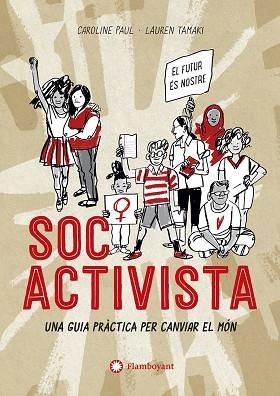SOC ACTIVISTA | 9788417749729 | PAUL, CAROLINE | Cooperativa Cultural Rocaguinarda