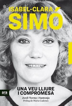 ISABEL-CLARA SIMÓ. UNA VEU LLIURE I COMPROMESA | 9788417804527 | TORMO I SANTONJA, JORDI | Cooperativa Cultural Rocaguinarda
