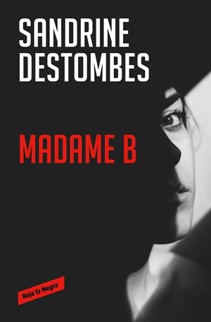 MADAME B | 9788417910983 | DESTOMBES, SANDRINE | Cooperativa Cultural Rocaguinarda