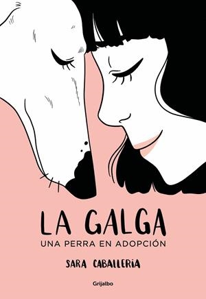 GALGA, LA | 9788425360039 | CABALLERÍA, SARA | Cooperativa Cultural Rocaguinarda
