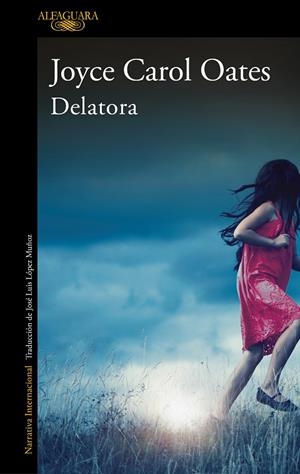DELATORA | 9788420439501 | OATES, JOYCE CAROL | Cooperativa Cultural Rocaguinarda