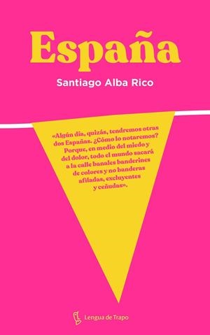 ESPAÑA | 9788483812556 | ALBA RICO, SANTIAGO | Cooperativa Cultural Rocaguinarda