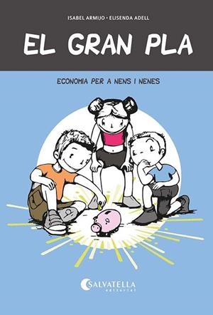 GRAN PLA, EL | 9788418427107 | ARMIJO CRUZ, Mª ISABEL | Cooperativa Cultural Rocaguinarda