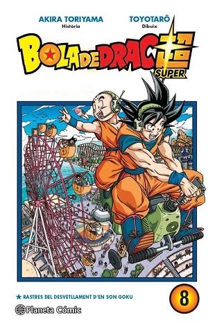 BOLA DE DRAC SUPER Nº 08 | 9788413415819 | TORIYAMA, AKIRA/TAKAHASHI, YOICHI | Cooperativa Cultural Rocaguinarda