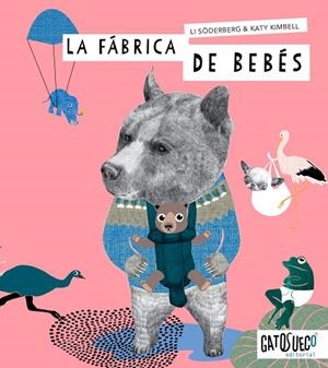 FÁBRICA DE BEBÉS, LA | 9788494990564 | SÖDERBERG, LI/KIMBELL, KATY | Cooperativa Cultural Rocaguinarda