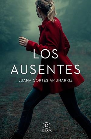 AUSENTES, LOS | 9788467061277 | CORTÉS AMUNARRIZ, JUANA | Cooperativa Cultural Rocaguinarda
