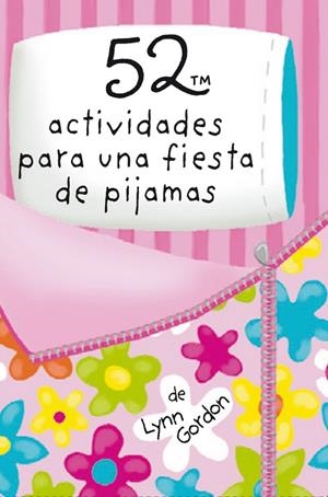 52 ACTIVIDADES PARA UNA FIESTA DE PIJAMAS | 9788868216597 | LYNN, GORDON | Cooperativa Cultural Rocaguinarda