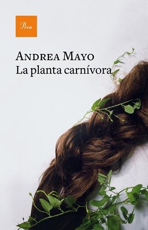 PLANTA CARNÍVORA, LA | 9788475888668 | MAYO, ANDREA | Cooperativa Cultural Rocaguinarda