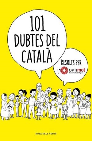 101 DUBTES DEL CATALÀ RESOLTS PER L'OPTIMOT | 9788418033124 | OPTIMOT. CONSULTES LINGÜÍSTIQUES, | Cooperativa Cultural Rocaguinarda