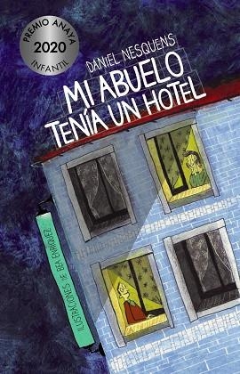 MI ABUELO TENÍA UN HOTEL | 9788469865842 | NESQUENS, DANIEL | Cooperativa Cultural Rocaguinarda