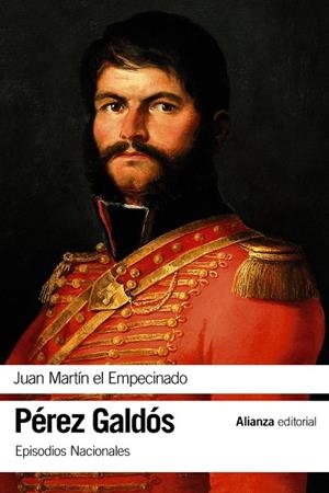 JUAN MARTÍN EL EMPECINADO | 9788491047315 | PÉREZ GALDÓS, BENITO | Cooperativa Cultural Rocaguinarda