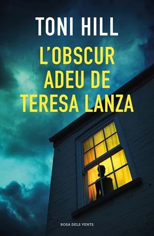 L'OBSCUR ADEU DE TERESA LANZA | 9788418033384 | HILL, TONI | Cooperativa Cultural Rocaguinarda