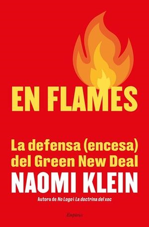 EN FLAMES | 9788417879655 | KLEIN, NAOMI | Cooperativa Cultural Rocaguinarda