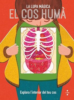 COS HUMÀ, EL. LA LUPA MÀGICA | 9788466148030 | DICKMANN, NANCY | Cooperativa Cultural Rocaguinarda