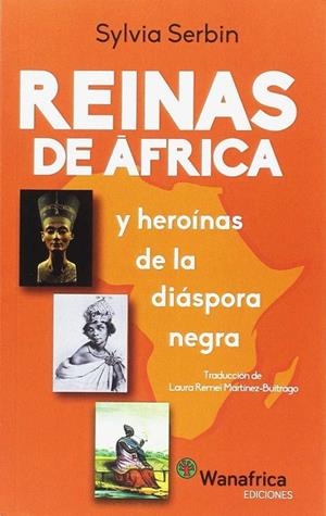REINAS DE ÁFRICA | 9788494415487 | SERBIN, SYLVIA | Cooperativa Cultural Rocaguinarda