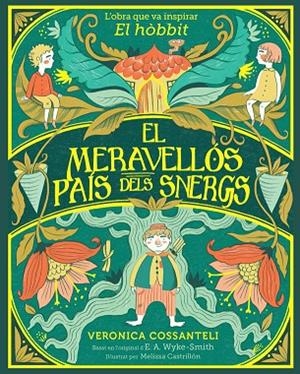 MERAVELLÓS PAÍS DELS SNERGS, EL | 9788424669546 | WYKE SMITH, E. A./COSSANTELI, VERONICA | Cooperativa Cultural Rocaguinarda