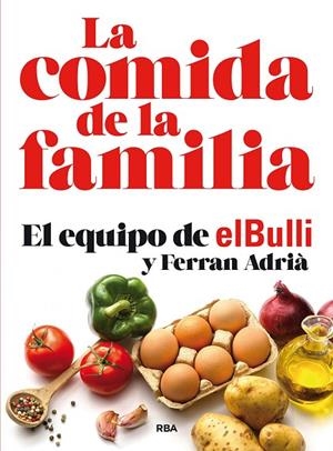 COMIDA DE LA FAMILIA (N. EDICIÓN), LA  | 9788491870449 | ADRIÀ FERRAN | Cooperativa Cultural Rocaguinarda