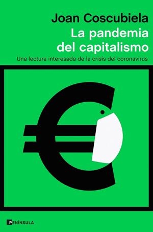 PANDEMIA DEL CAPITALISMO, LA | 9788499429700 | COSCUBIELA CONESA, JOAN | Cooperativa Cultural Rocaguinarda