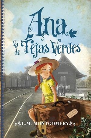 ANA, LA DE TEJAS VERDES | 9788496947924 | MONTGOMERY, LUCY MAUD | Cooperativa Cultural Rocaguinarda
